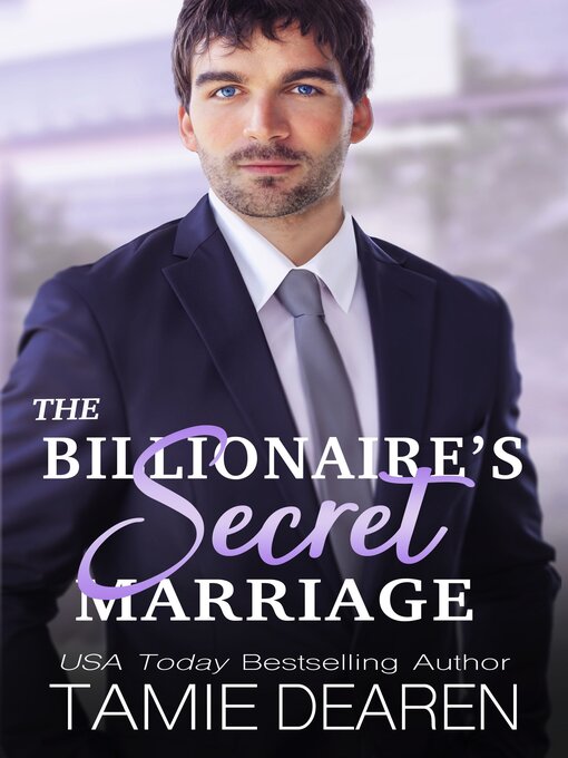 Title details for The Billionaire's Secret Marriage by Tamie Dearen - Wait list